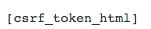 Eckige Klammer auf csrf_token_html Eckige Klammer zu